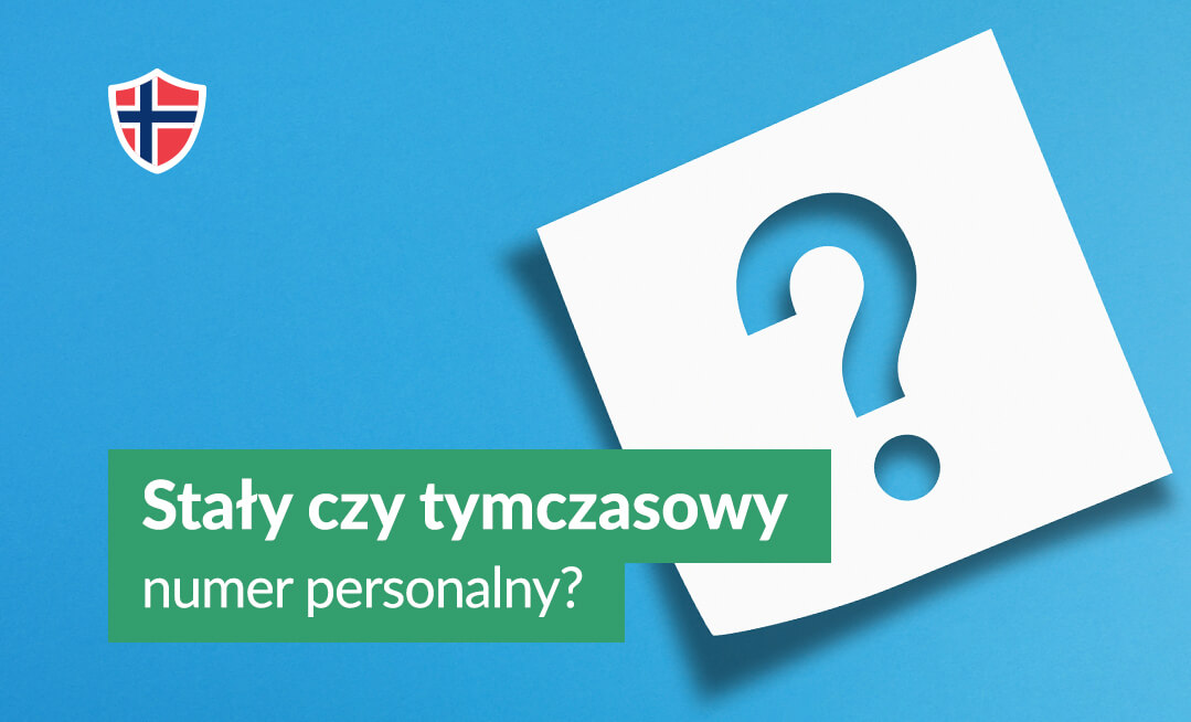 Stały czy tymczasowy numer personalny?