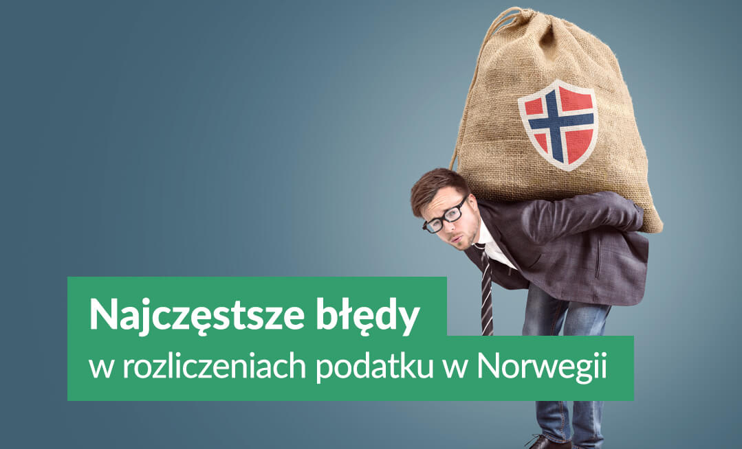 Najczęstsze błędy w rozliczeniach podatku w Norwegii