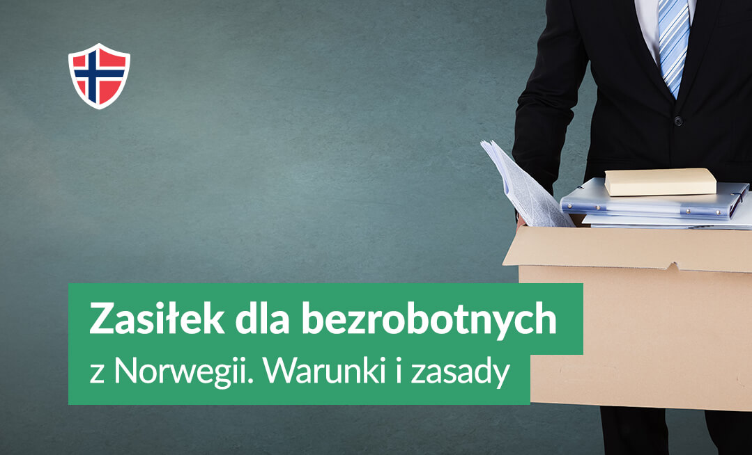Zasiłek dla bezrobotnych z Norwegii – warunki i zasady