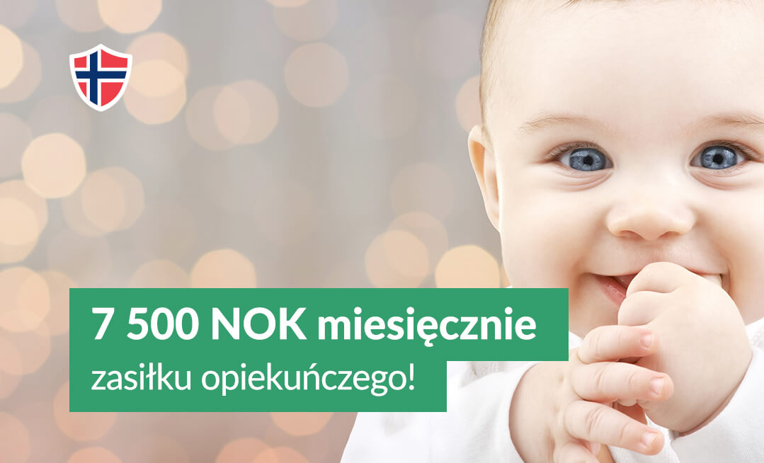 Wnioskuj o 7 500 NOK miesięcznie zasiłku opiekuńczego na twoje dziecko