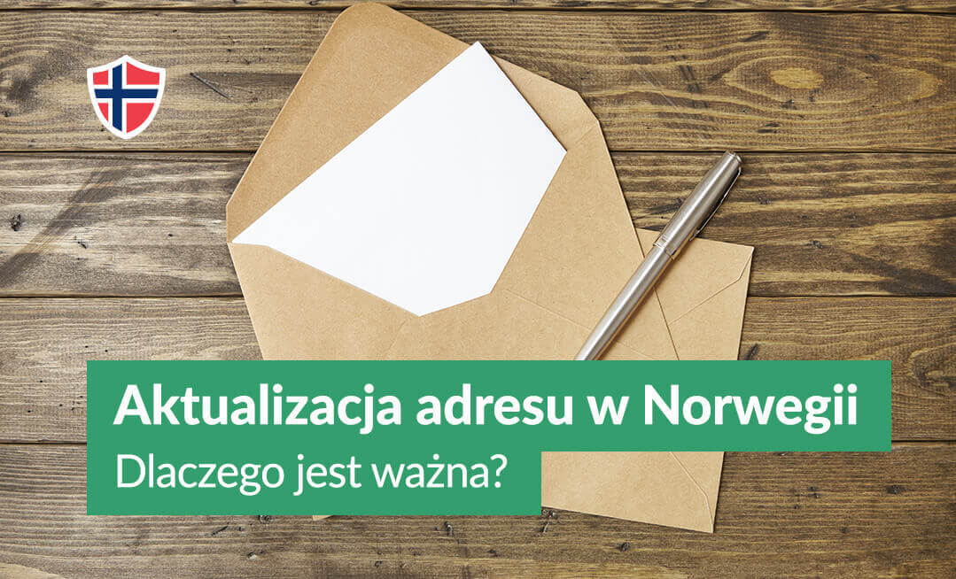 Aktualizacja adresu w Norwegii – dlaczego jest taka ważna?
