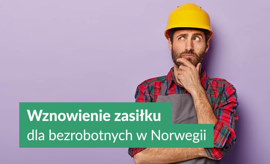 Wznowienie zasiłku dla bezrobotnych w Norwegii