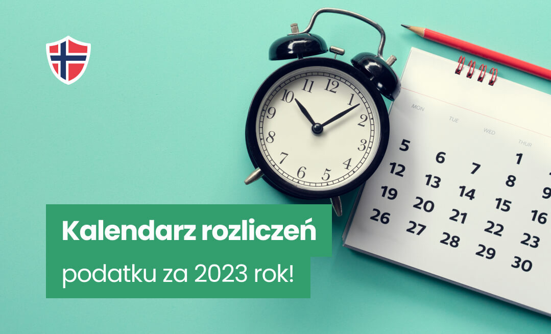 Kalendarz rozliczeń podatku za 2023 rok | MultiNOR