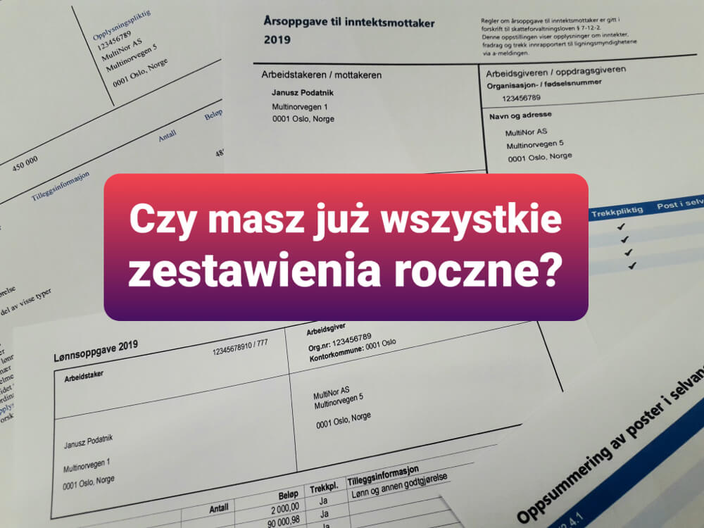 Czy masz już wszystkie zestawienia roczne? Powinieneś otrzymać je do 14 lutego
