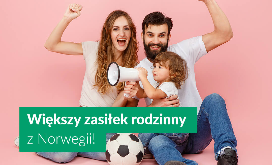 Większy zasiłek rodzinny z Norwegii!