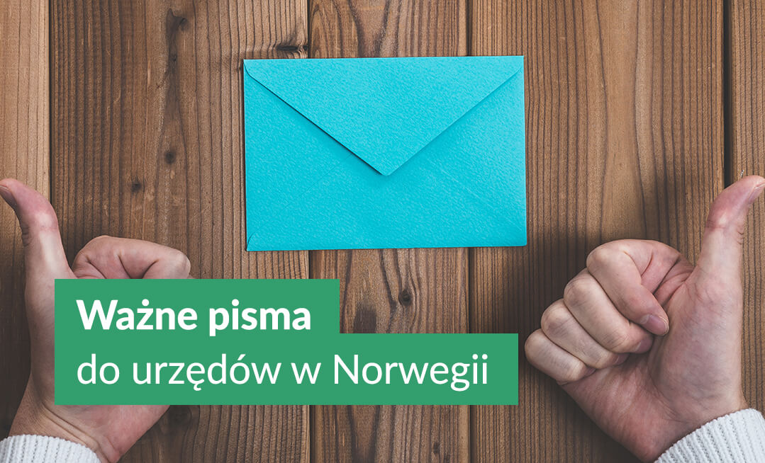 Ważne pisma do urzędów w Norwegii